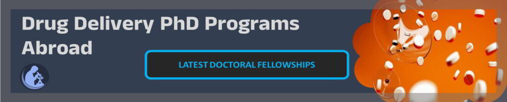 Drug delivery PhD fellowships